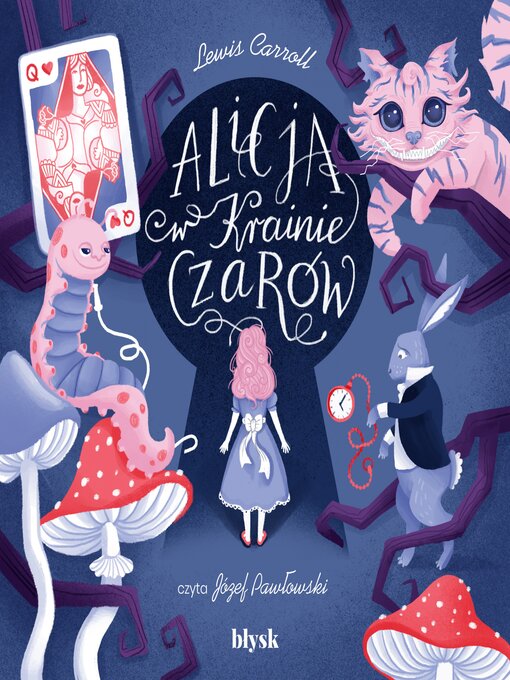 Title details for Alicja w Krainie Czarów by Lewis Carroll - Available